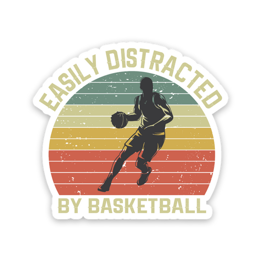 Easily Distracted By Basketball Sticker