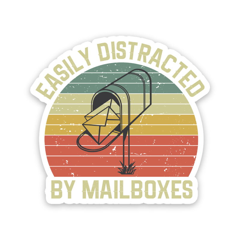 Easily Distracted By Mailboxes Sticker