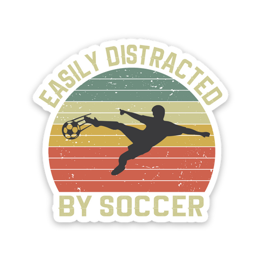 Easily Distracted By Soccer Sticker