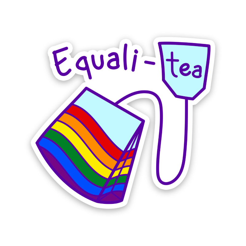 Equali-tea Sticker