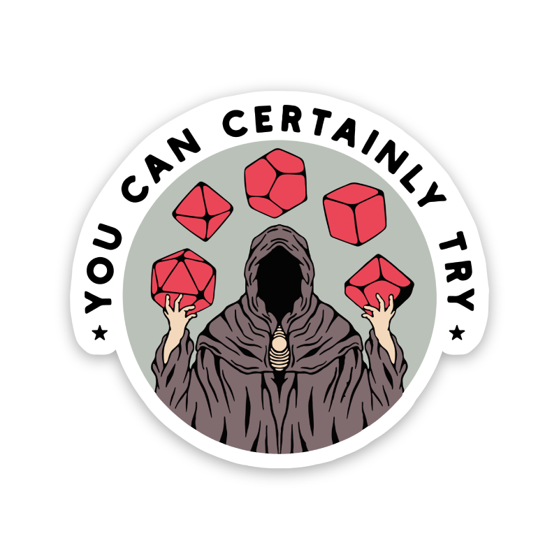 Grim Reaper You Can Certainly Try D20 Sticker