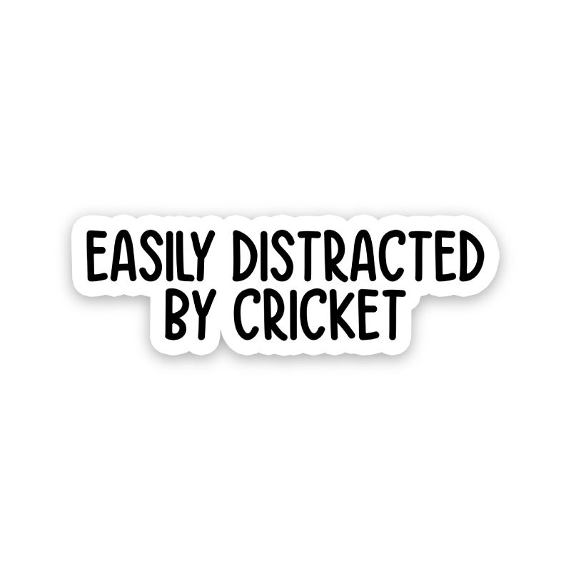 Easily Distracted By Cricket Text Sticker