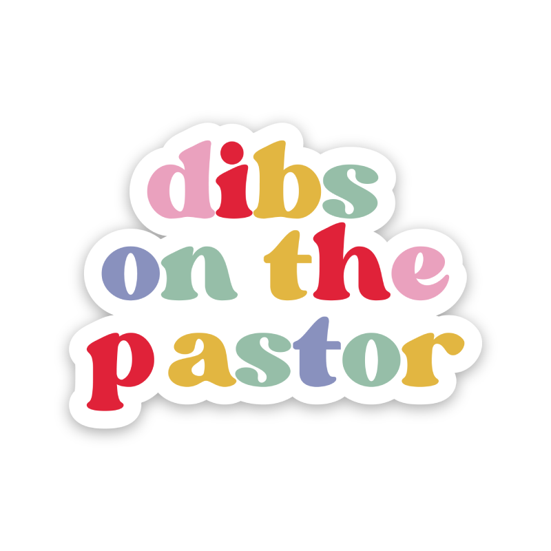 Dibs On The Pastor Rainbow Sticker