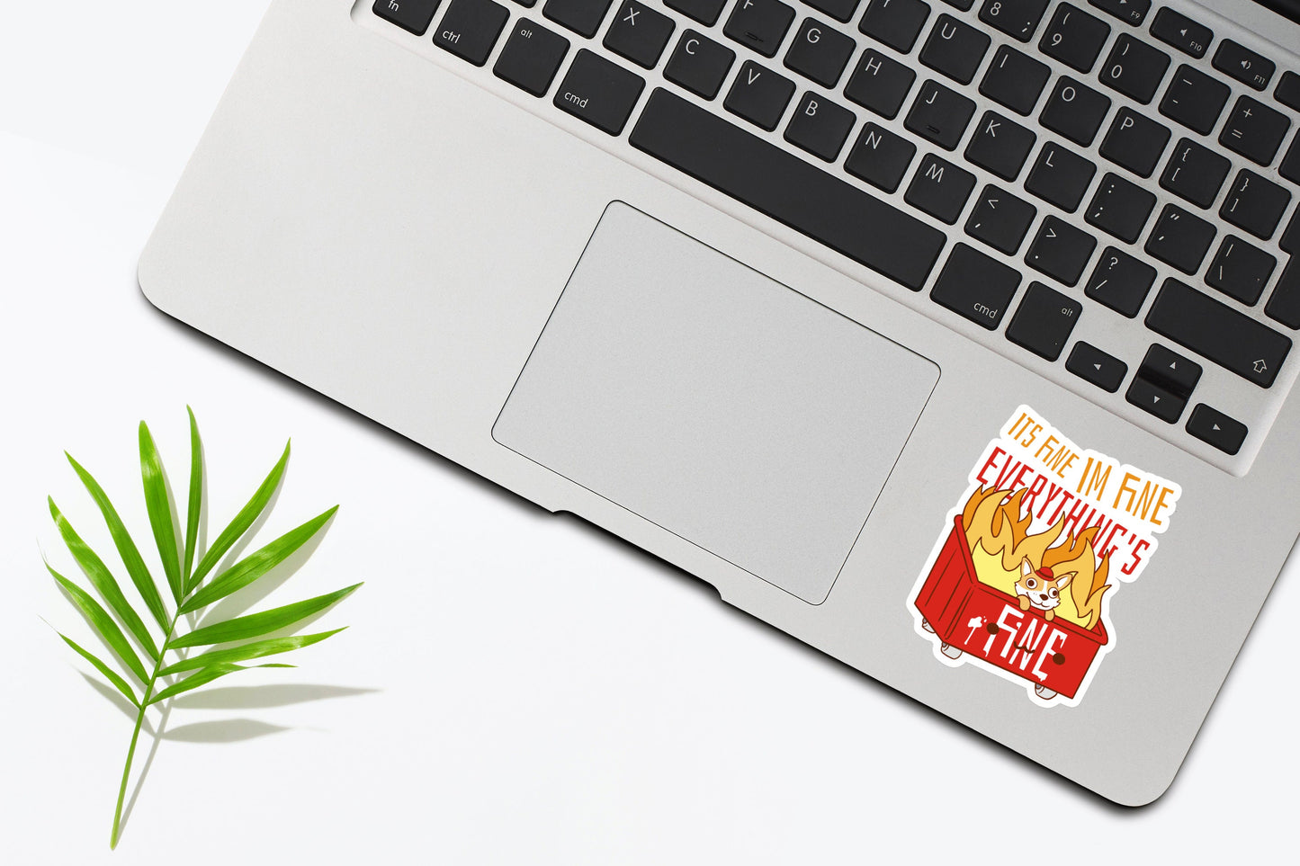 It's Fine Im Fine Everything's Fine Dumpster Fire Sticker, Meme Sticker, Funny Sticker For Laptops, Water Bottles, Planners, Hydroflasks