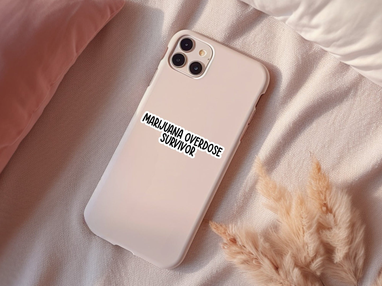 Marijuana Overdose Survivor Sticker, Funny Sticker, Meme Sticker, Weed Sticker, Sarcastic Sticker, Tumbler Sticker, Laptop Sticker