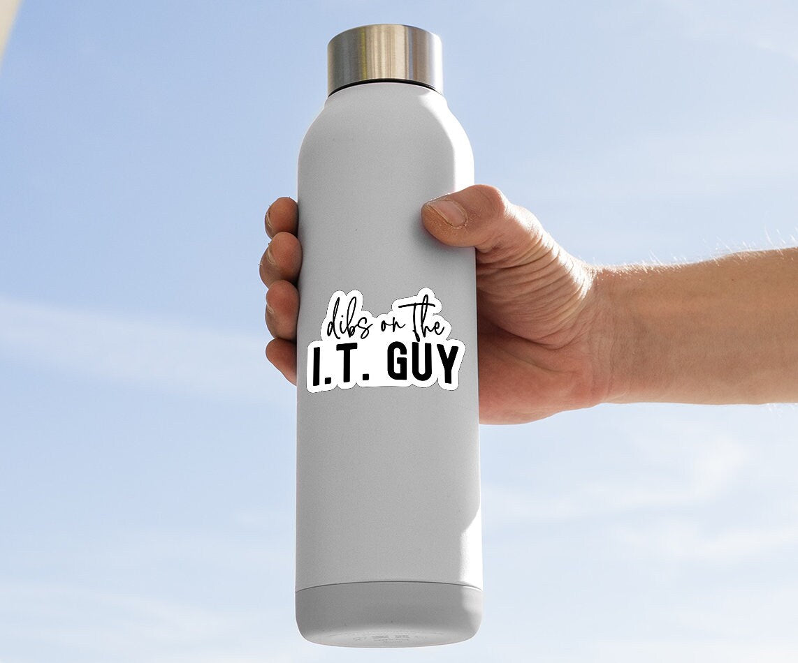 Dibs On The I.T. Guy Sticker