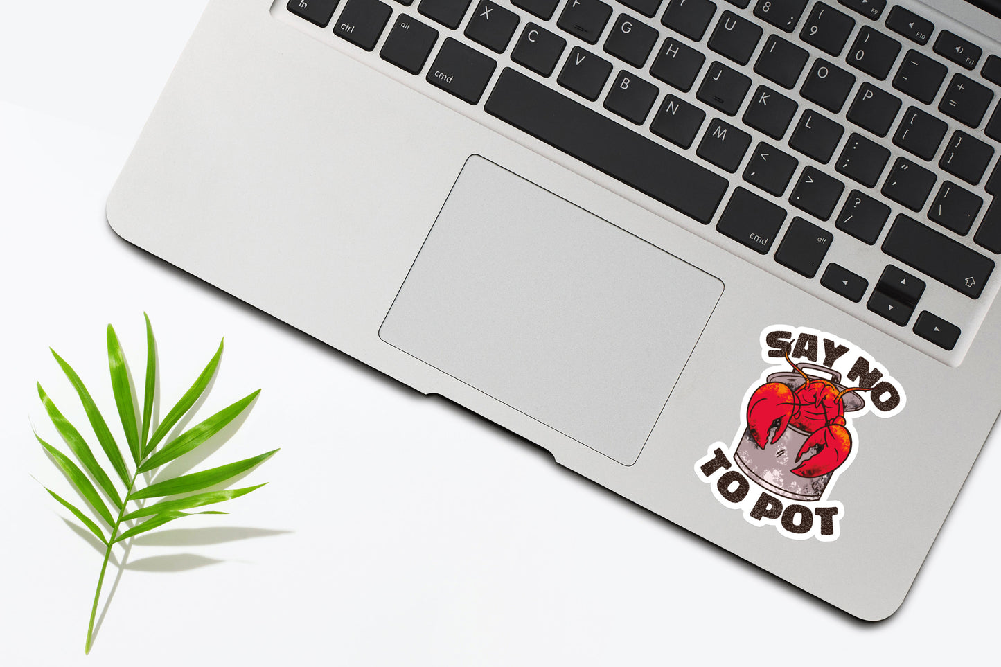 Say No To Pot Lobster Sticker