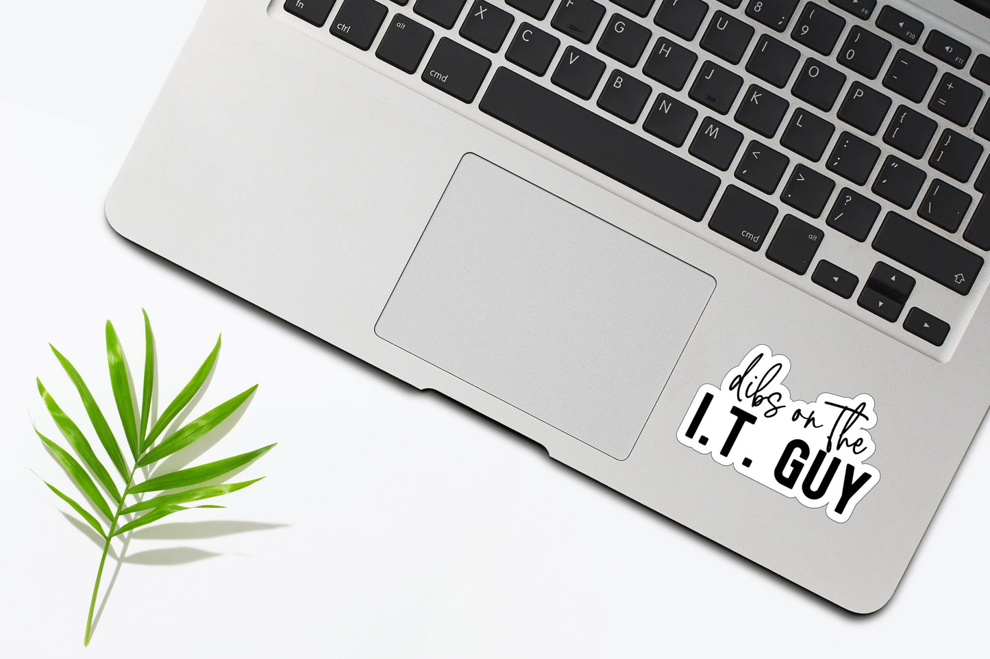 Dibs On The I.T. Guy Sticker