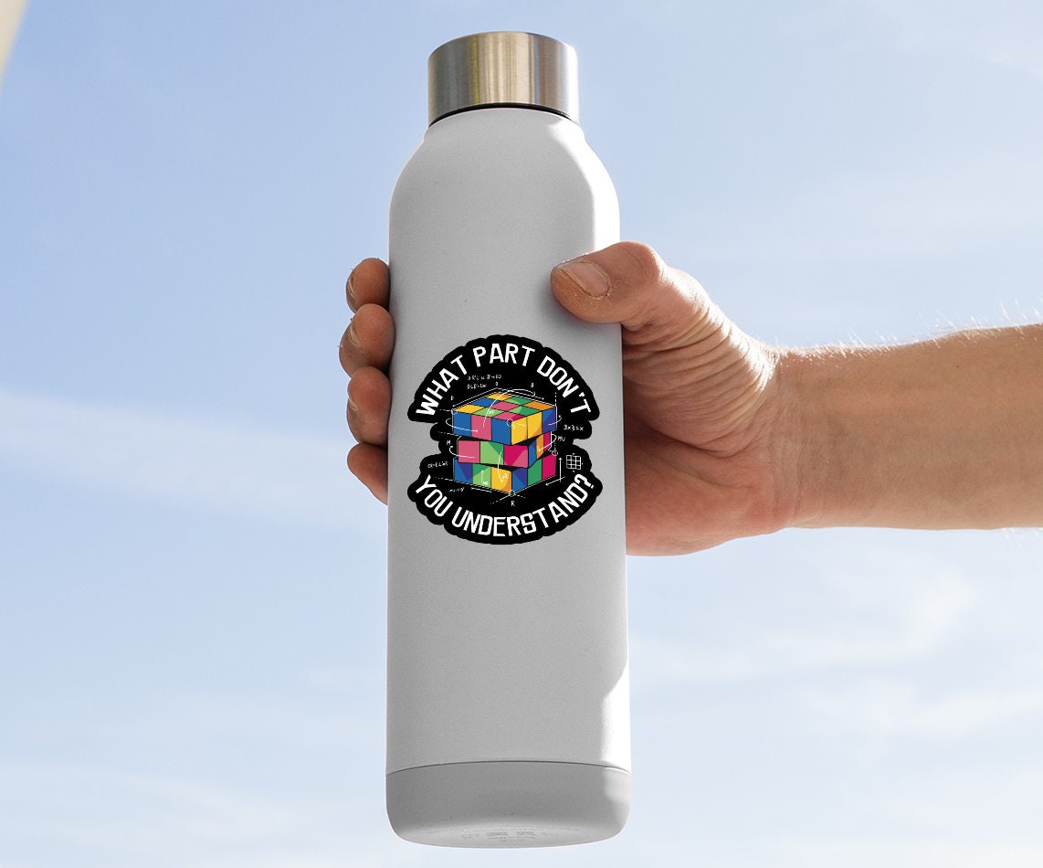 What Part Don't You Understand Rubik's Cube Sticker