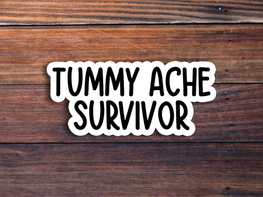 Tummy Ache Survivor Sticker