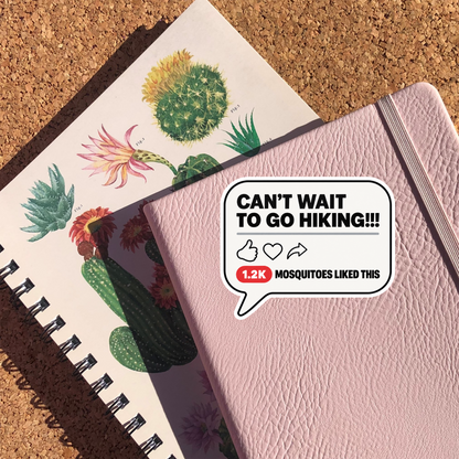 Can't Wait To Go Hiking Sticker