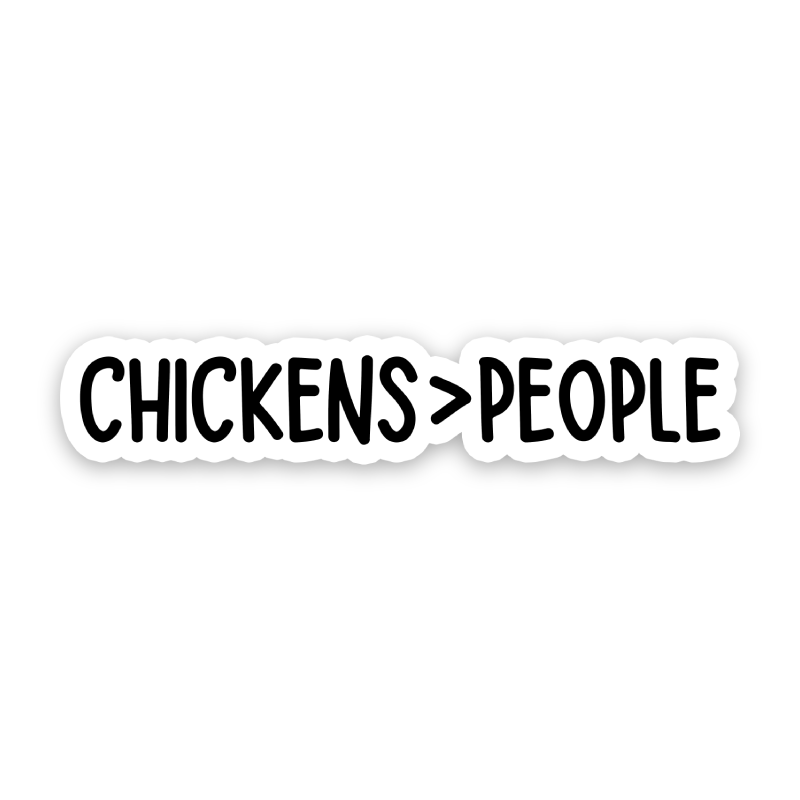 Chickens Over People Sticker