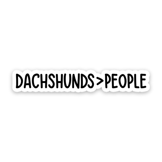 Dachshunds Over People Sticker