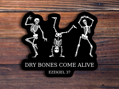 Dry Bones Come Alive Sticker