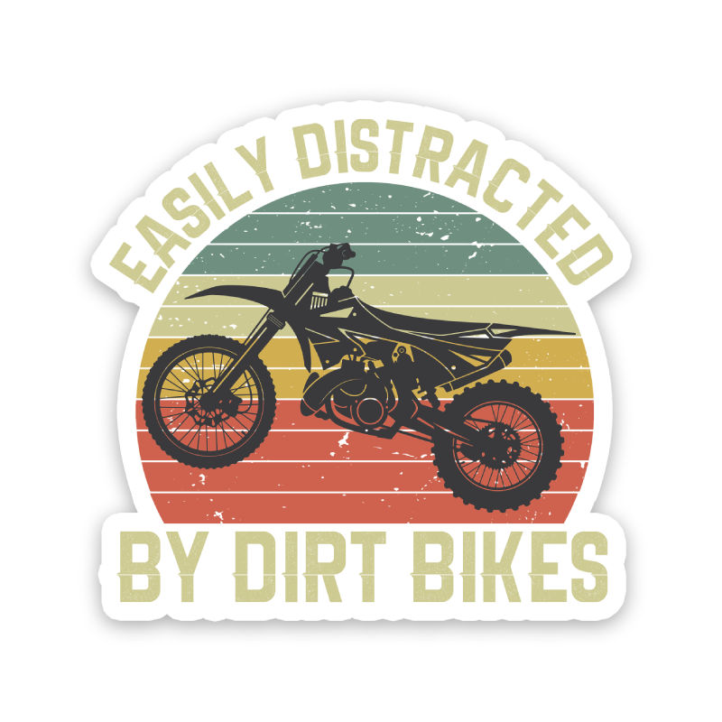 Easily Distracted By Dirt Bikes Sticker