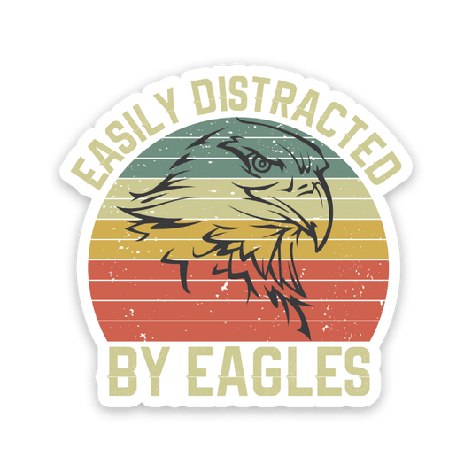 Easily Distracted By Eagles Sticker