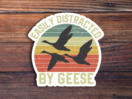 Easily Distracted By Geese Sticker