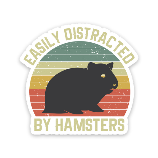 Easily Distracted By Hamsters Sticker