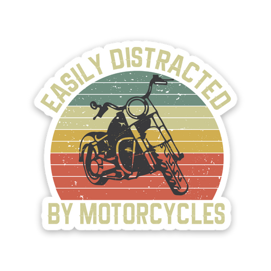 Easily Distracted By Motorcycles Sticker