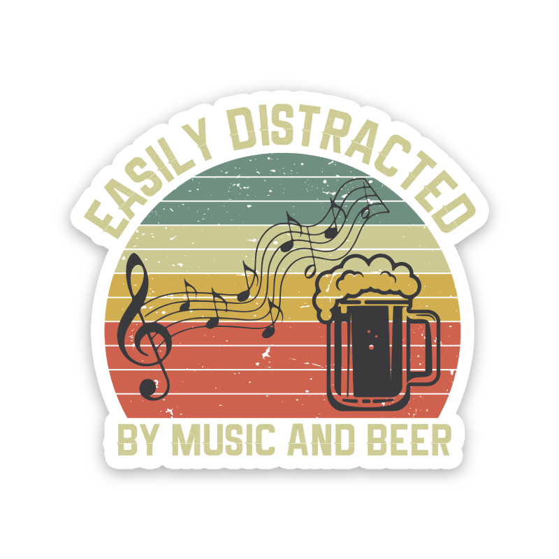 Easily Distracted By Music And Beer Sticker