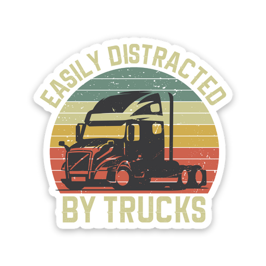 Easily Distracted By Trucks Sticker