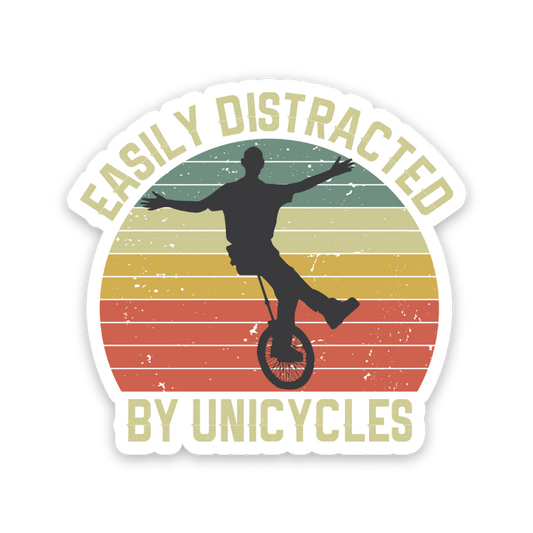 Easily Distracted By Unicycles Sticker