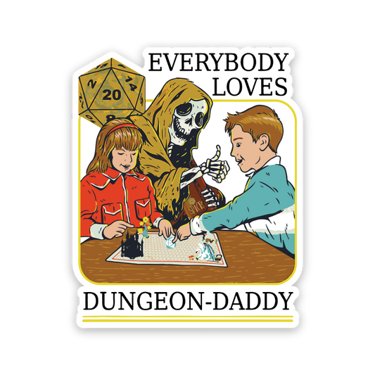 Everybody Loves Dungeon Daddy Sticker