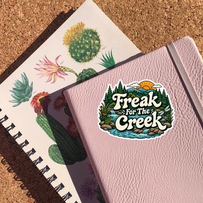 Freak For The Creek Sticker