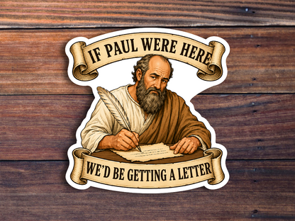 If Paul Were Here Sticker