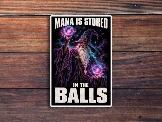 Mana Is Stored In The Balls Sticker