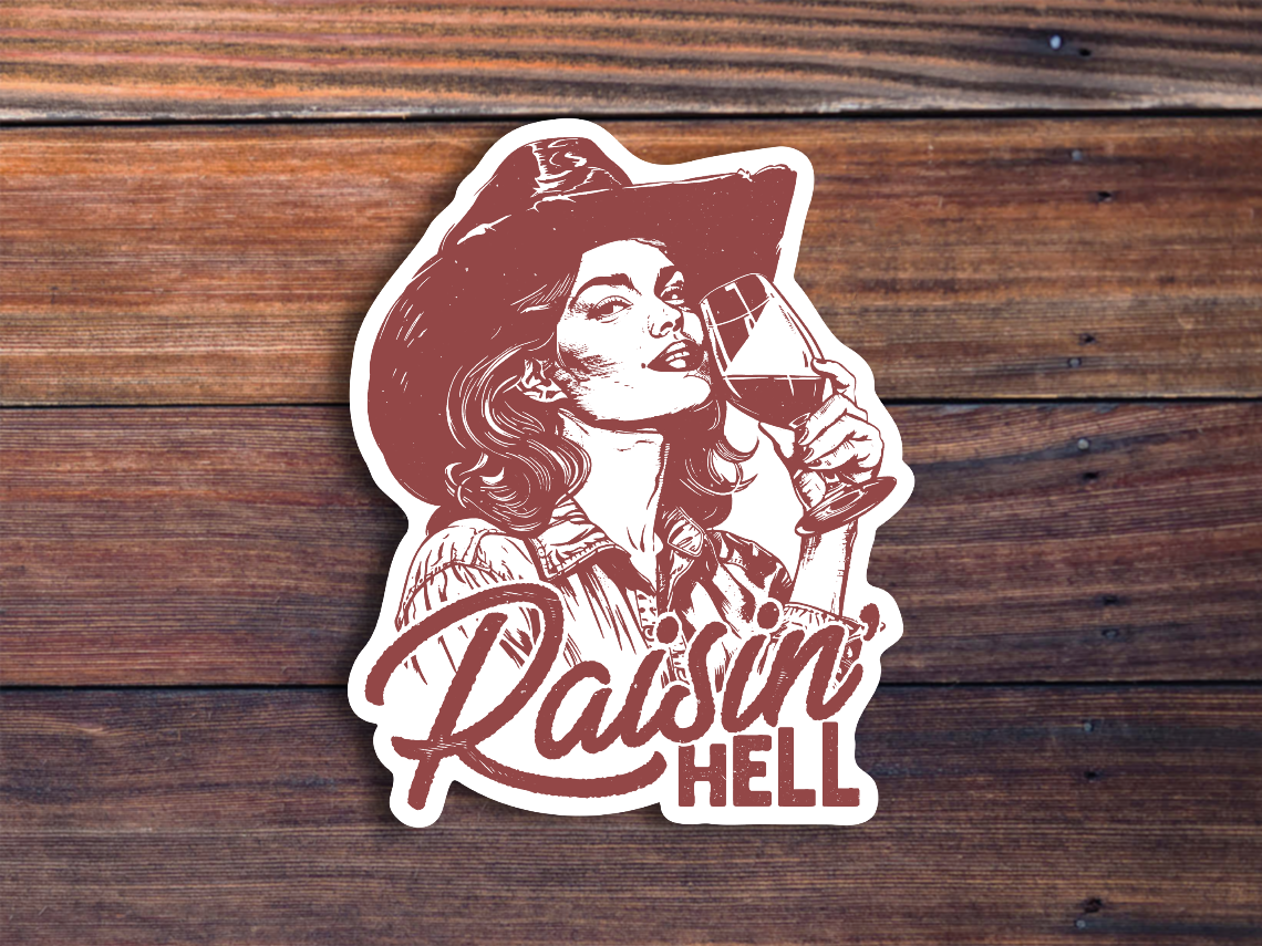 Raisin Hell Sticker