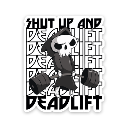 Shut Up And Deadlift Grim Reaper Sticker