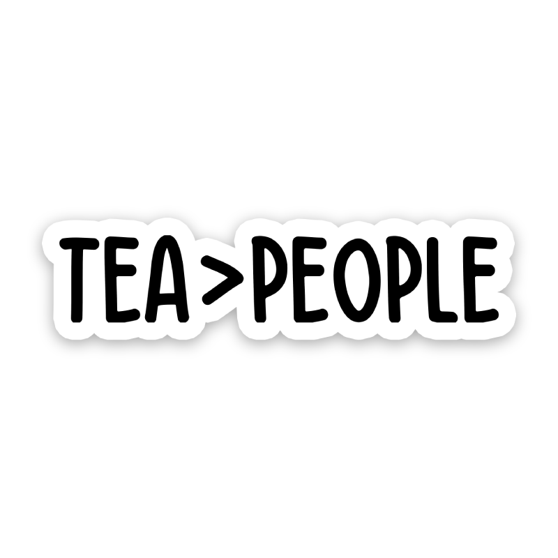 Tea Over People Sticker