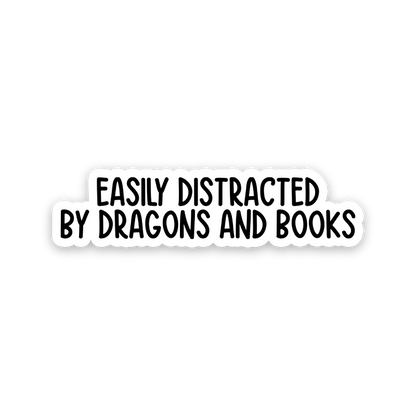 Easily Distracted By Dragons And Books Text Sticker