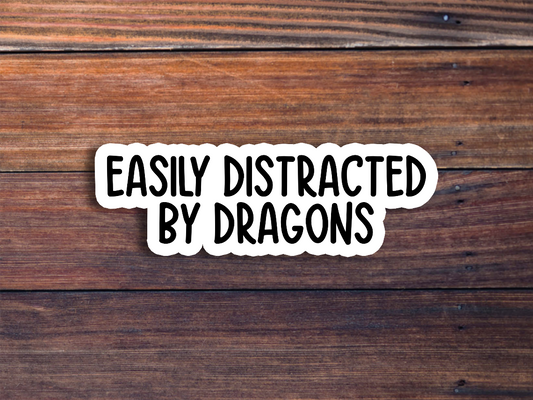 Easily Distracted By Dragons Text Sticker