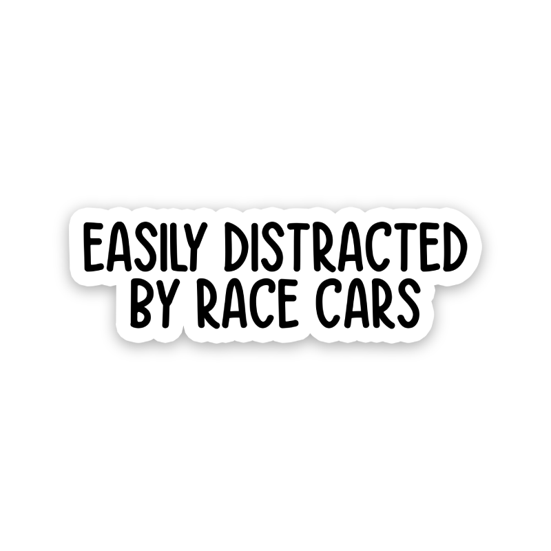 Easily Distracted By Race Cars Text Sticker
