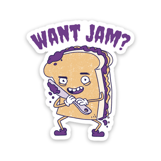Want Jam? Meme Sticker