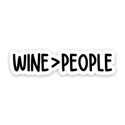 Wine Over People Sticker
