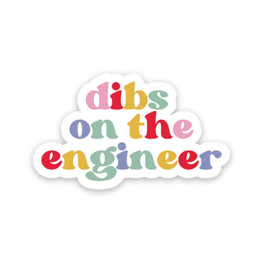 Dibs On The Engineer Rainbow Sticker