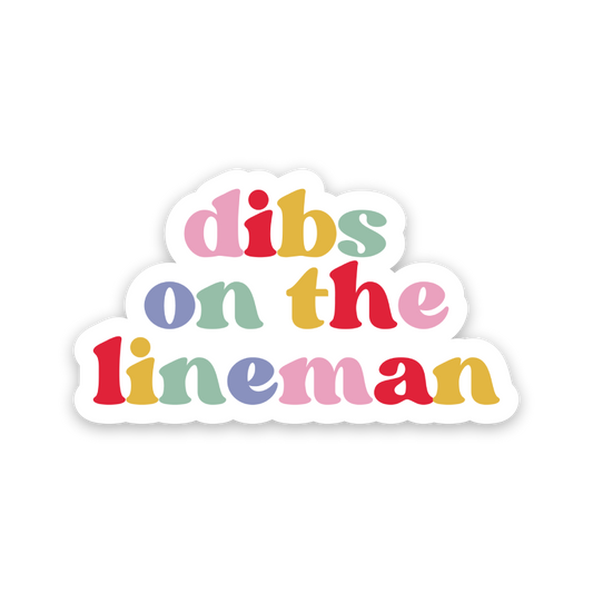 Dibs On The Lineman Rainbow Sticker
