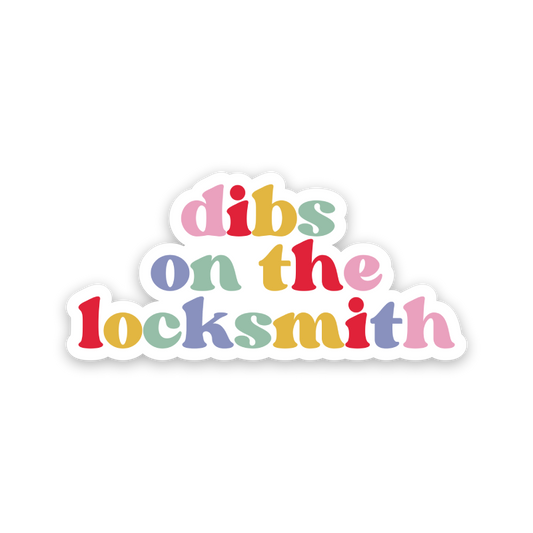 Dibs On The Locksmith Rainbow Sticker