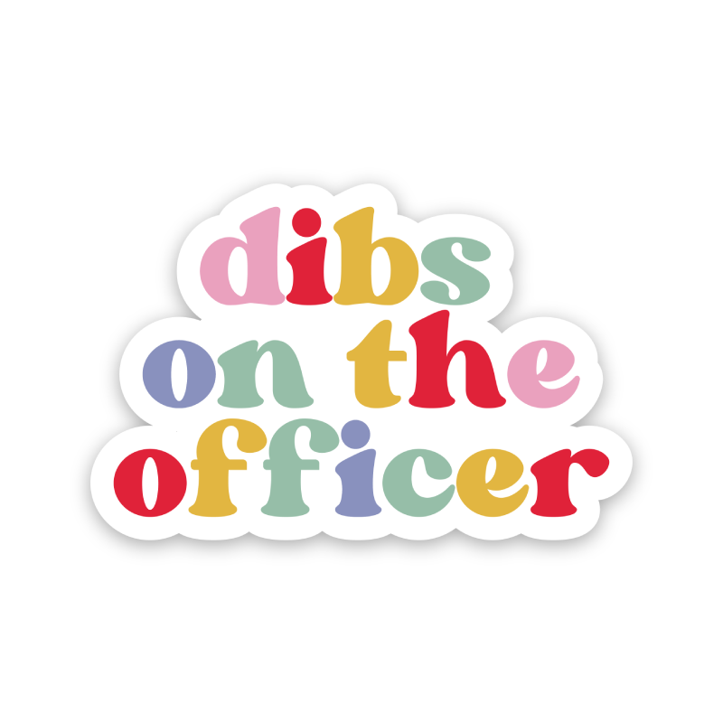 Dibs On The Officer Rainbow Sticker