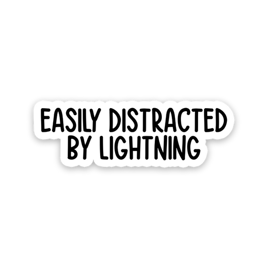 Easily Distracted By Lightning Text Sticker