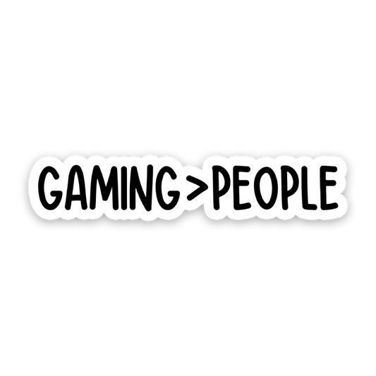 Gaming Over People Sticker