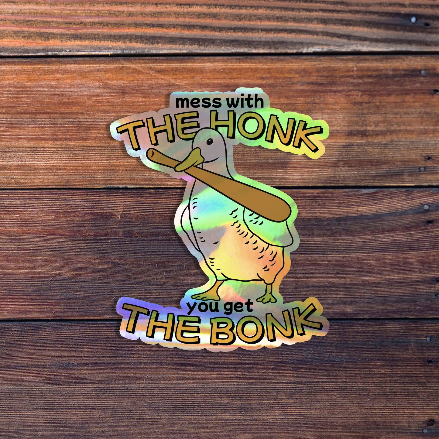 Mess With The Honk You Get The Bonk Vinyl Sticker, Funny Stickers, Laptop Sticker, Water Bottle Sticker, Car Sticker, Meme Sticker