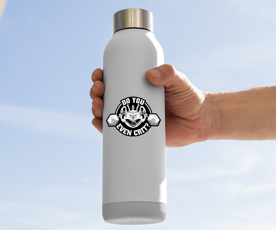 Do You Even Crit Vinyl Sticker, Rpg Sticker, Tabletop Gaming Sticker. RPG Sticker, Game Master Rpg Sticker, GM Sticker, Waterproof Decal