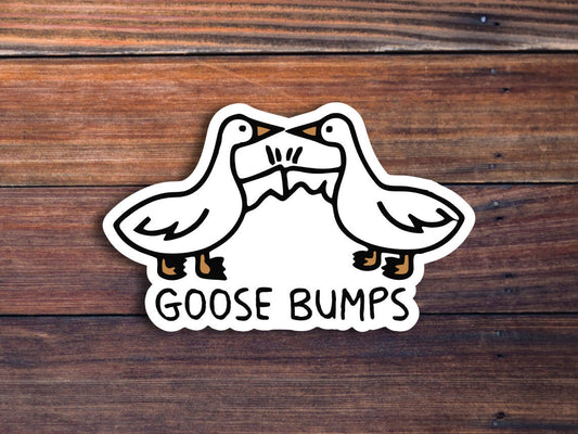 Goose Bumps Sticker, Funny Sticker, Goose Sticker, Funny Meme Decal For Water Bottles, Cars, Laptops, Tumblers, Hydroflaks, Holographic
