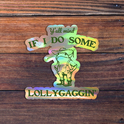 Y'all Mind If I Do Some Lollygagging Sticker, Funny Frog and Toad Sticker, Vintage Frog Sticker, Cute Frog Sticker, Meme Sticker