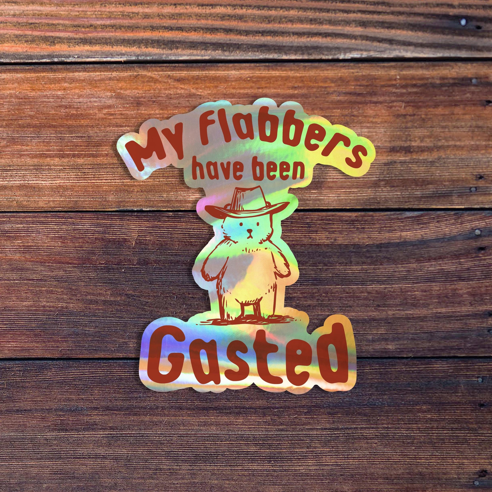 My Flabbers Have Been Gasted Sticker, Funny Teddy Bear Sticker, Cute Bear Sticker, Sarcastic Sticker, Retro Vintage Style Sticker, Gen Z