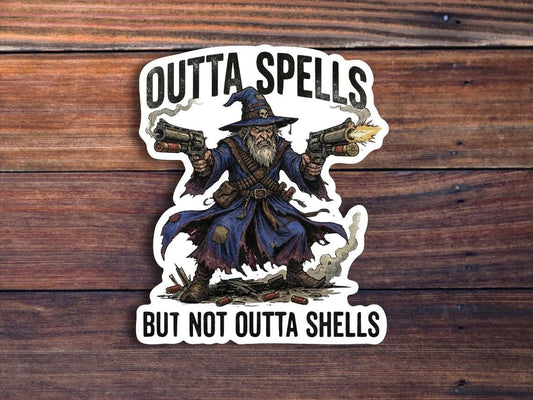 Outta Spells But Not Outta Shells Sticker